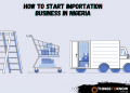 How to start importation business in Nigeria