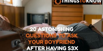 Questions to ask your boyfriend