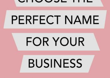 Business Name: Things To Know Before Choosing A Name!