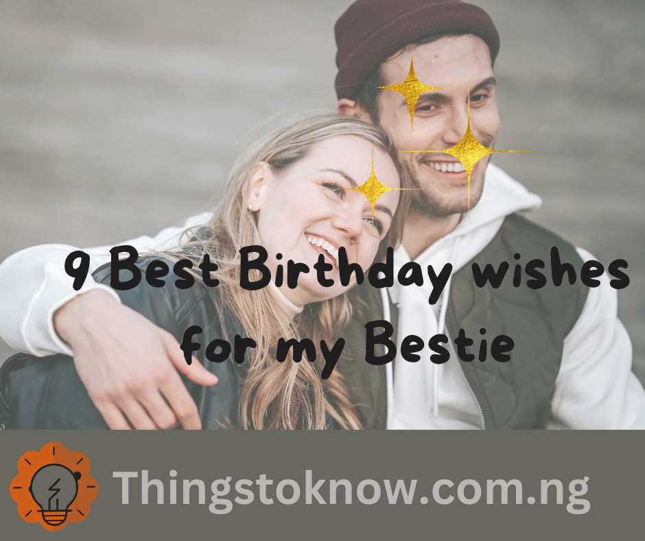 9 Best birthday wish for my bestie